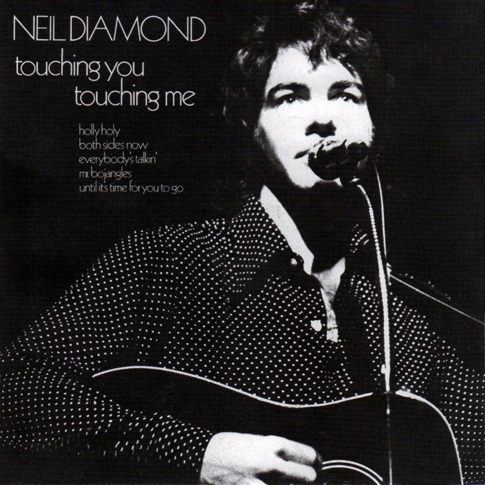 neil diamond - Touching You, Touching Me