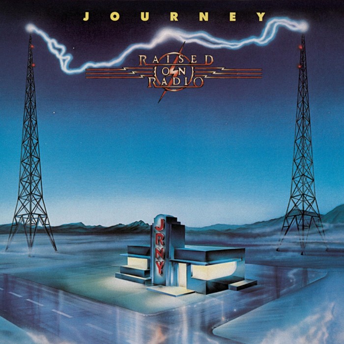 Journey - Raised on Radio