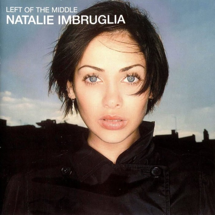 Natalie Imbruglia - Left of the Middle