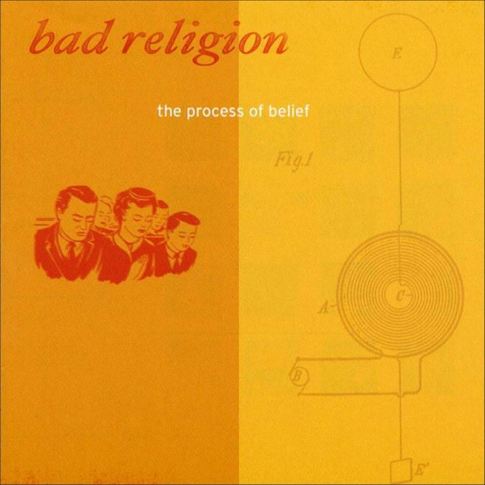 Bad Religion - The Process of Belief