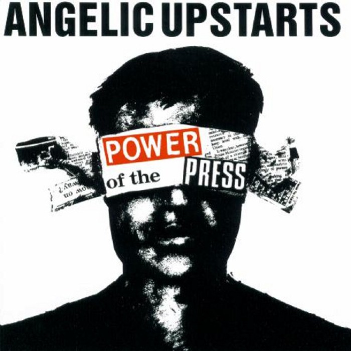 Angelic Upstarts - Power of the Press