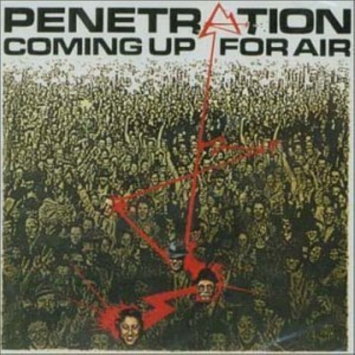 Penetration - Coming Up for Air