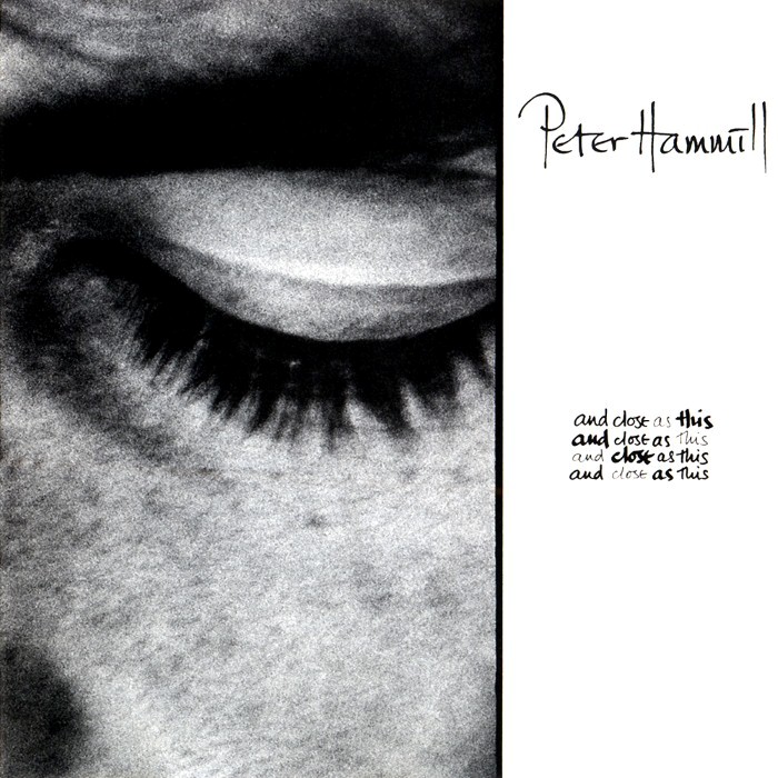 Peter Hammill - And Close as This