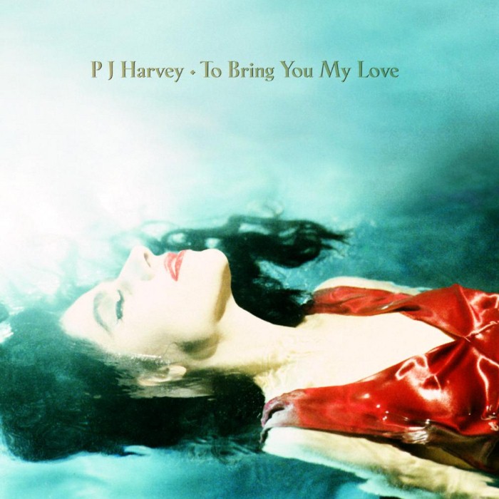 PJ Harvey - To Bring You My Love