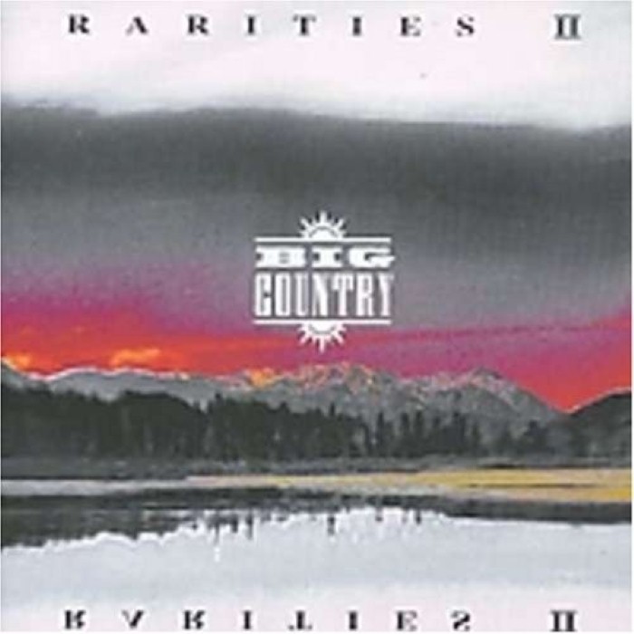 Big Country - Rarities II