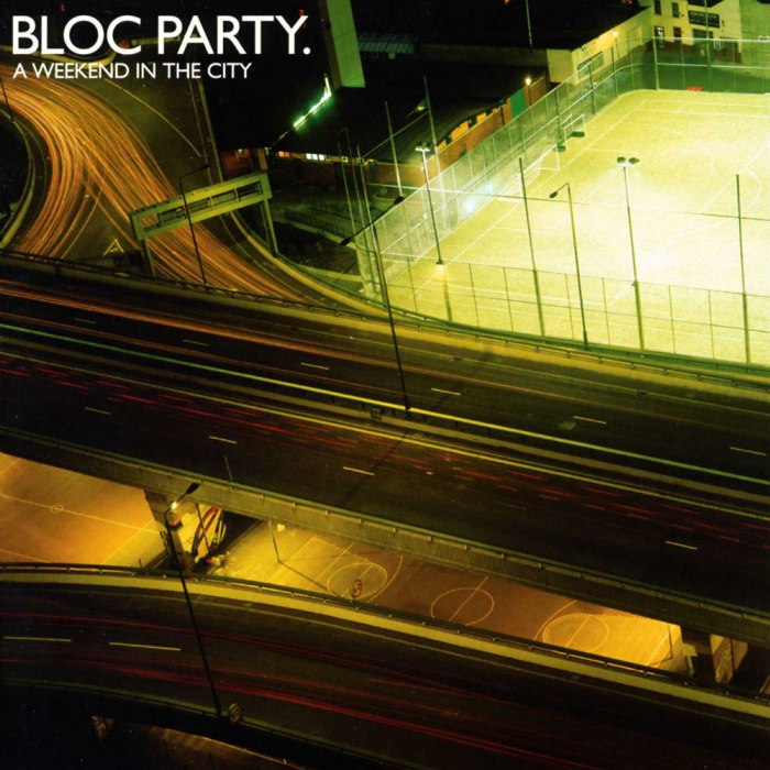 Bloc Party - A Weekend in the City