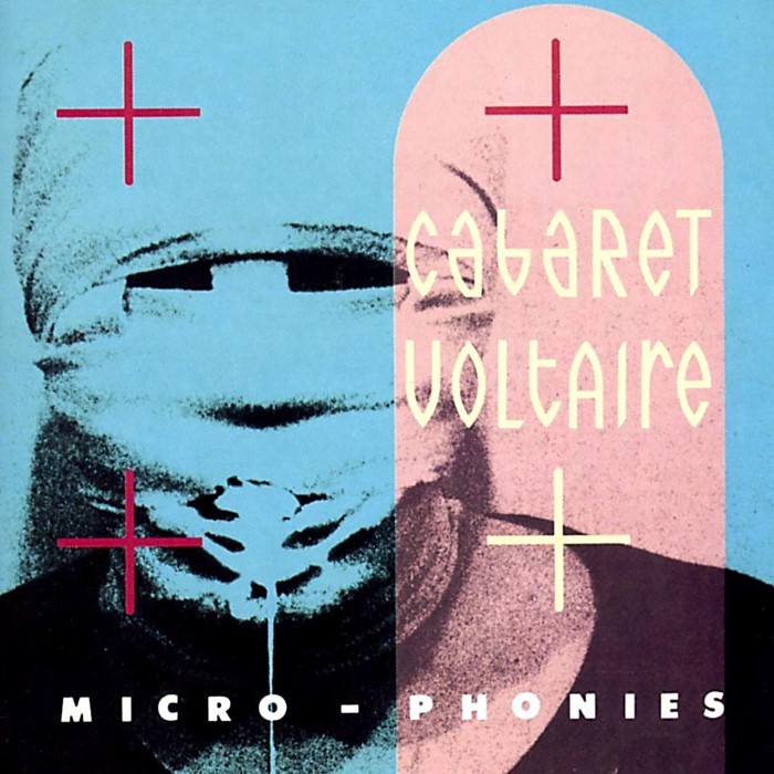 Cabaret Voltaire - Micro-Phonies