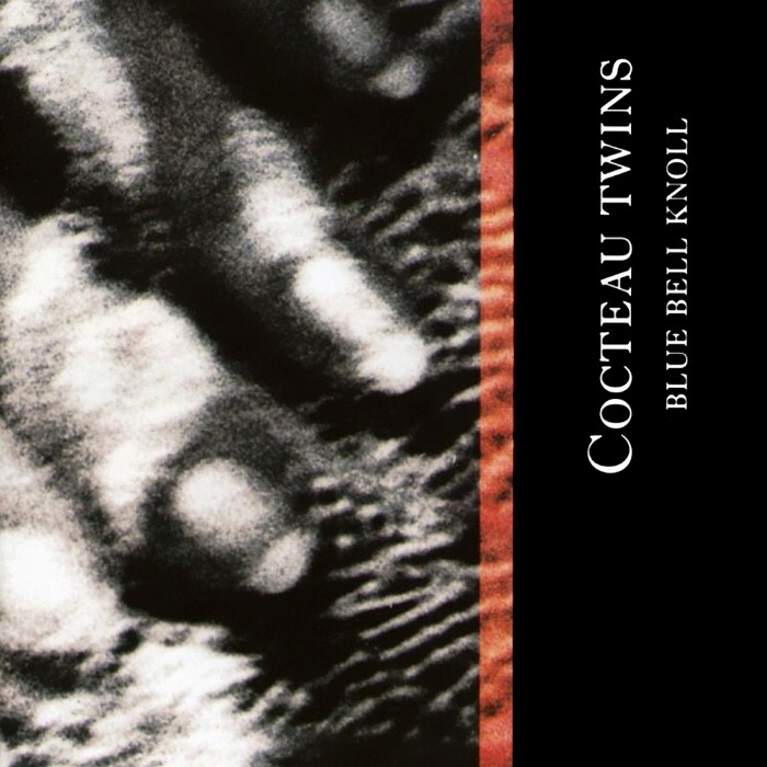 Cocteau Twins - Blue Bell Knoll