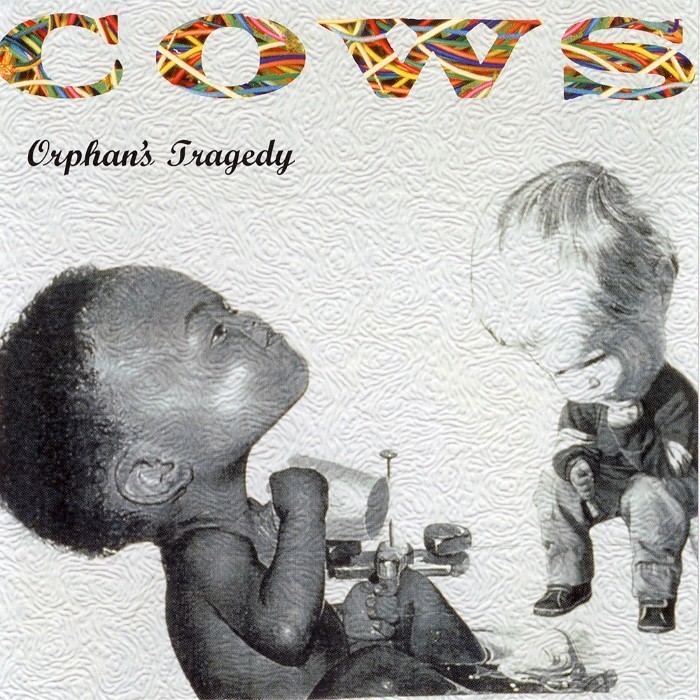 Cows - Orphan