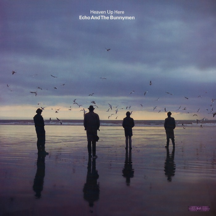 Echo & The Bunnymen - Heaven Up Here