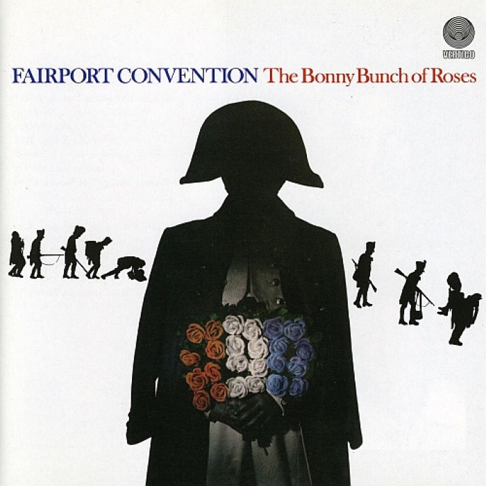 Fairport Convention - The Bonny Bunch of Roses