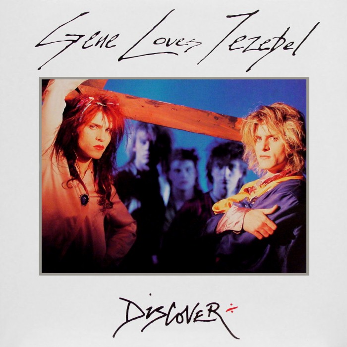 Gene Loves Jezebel - Discover