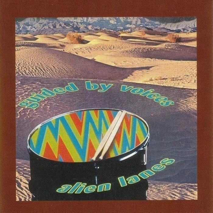 Guided By Voices - Alien Lanes