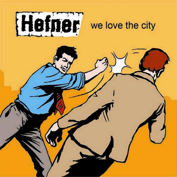 Hefner - We Love the City