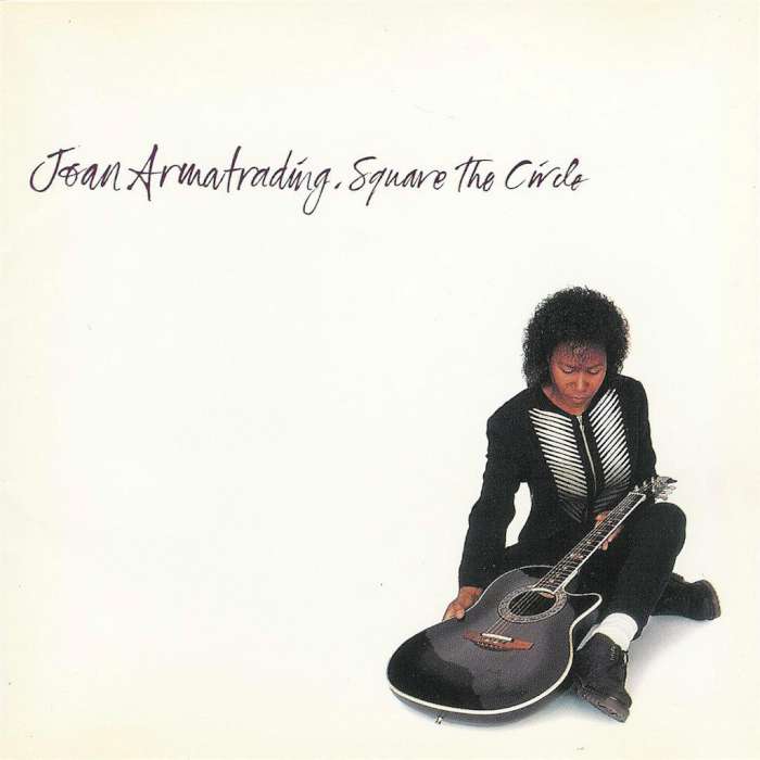 Joan Armatrading - Square the Circle