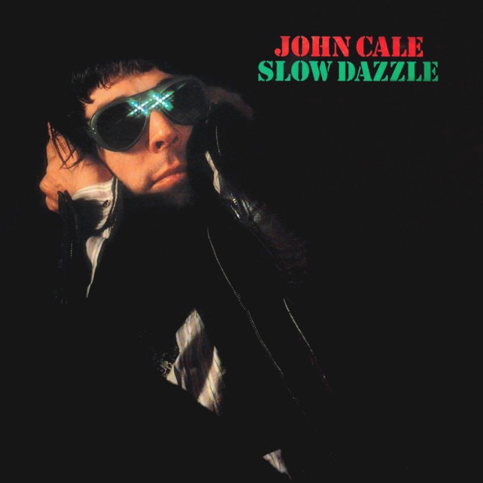 John Cale - Slow Dazzle