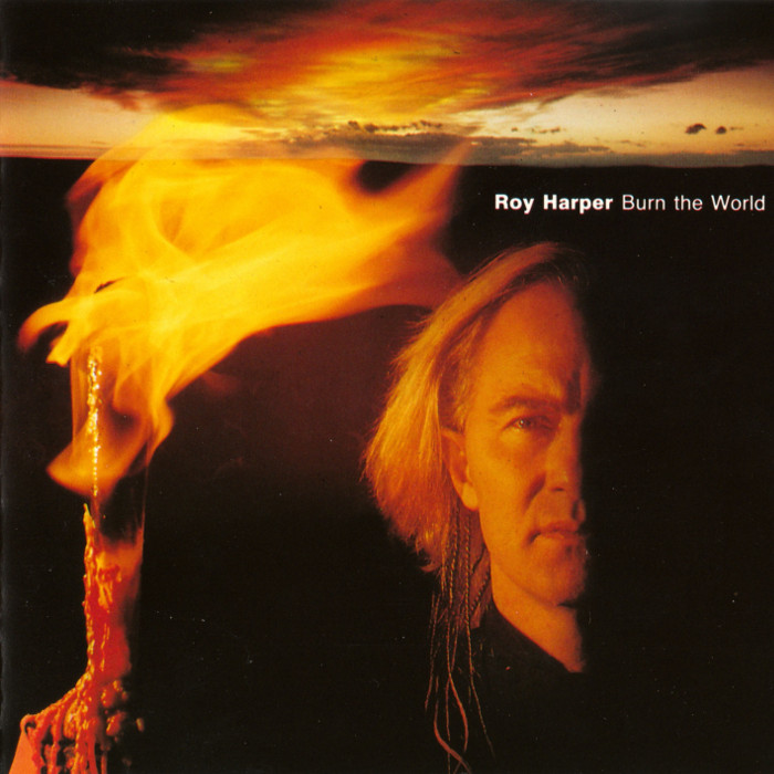 Roy Harper - Burn the World