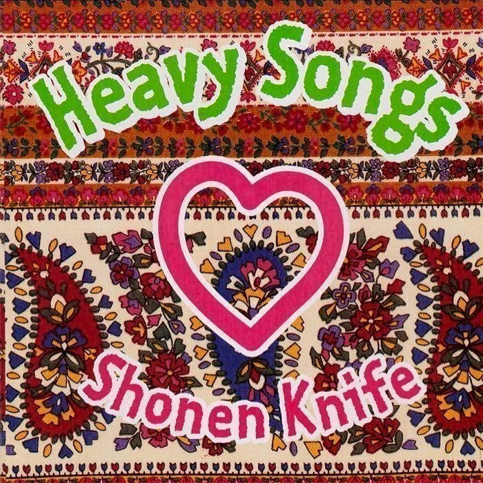 Shonen Knife - Heavy Songs