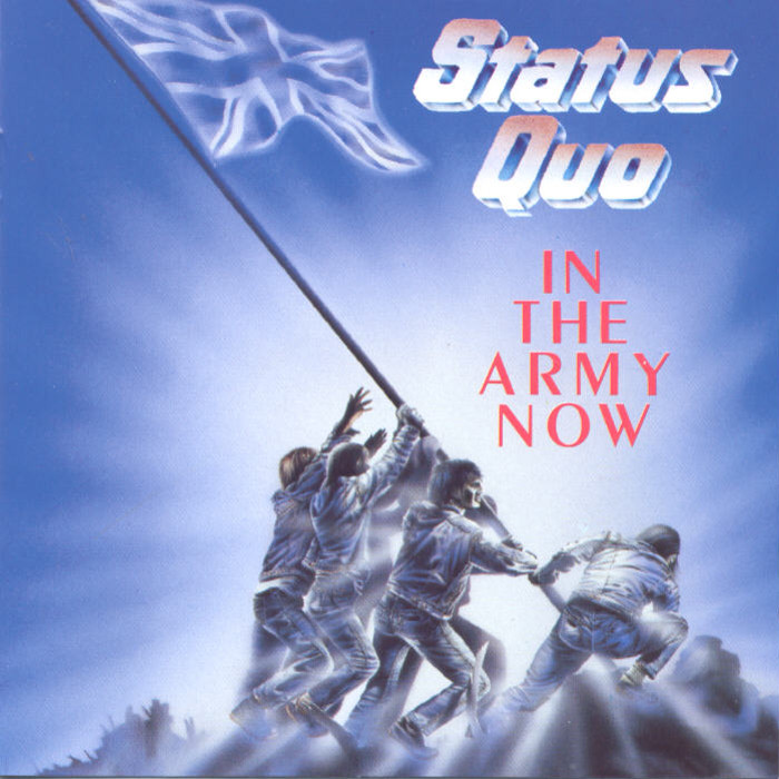 Status Quo - In the Army Now