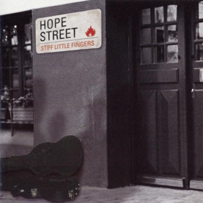 Stiff Little Fingers - Hope Street