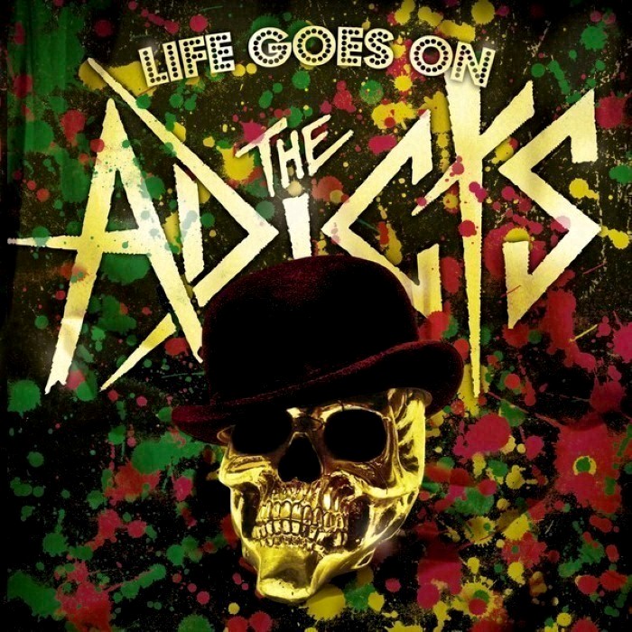 The Adicts - Life Goes On