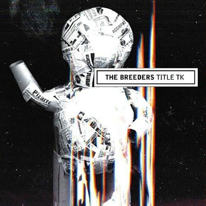 The Breeders - Title TK