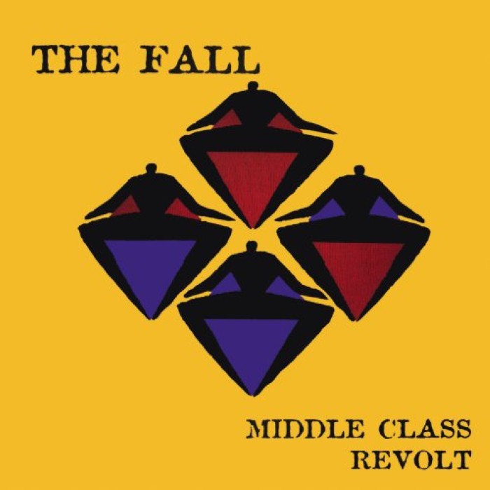 The Fall - Middle Class Revolt