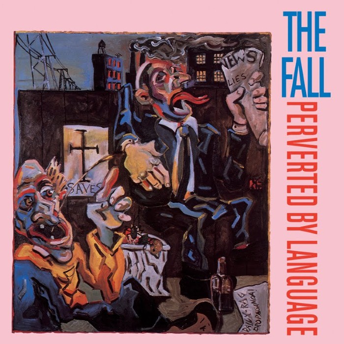 The Fall - Perverted by Language