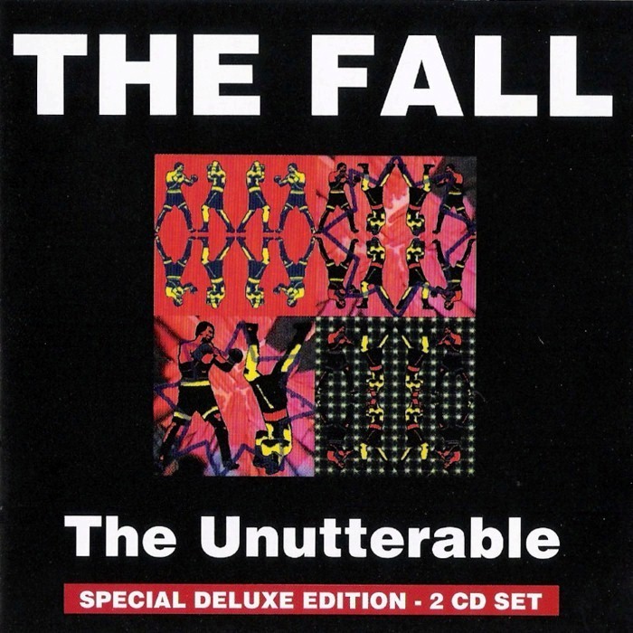 The Fall - The Unutterable