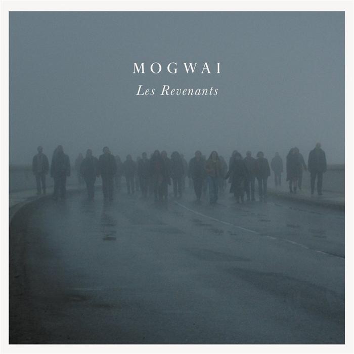 Mogwai - Les Revenants