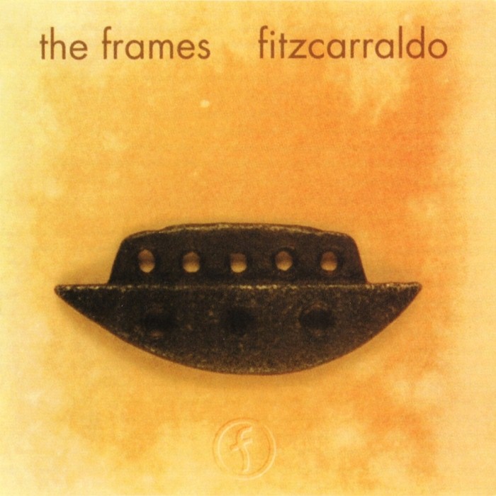 The Frames - Fitzcarraldo