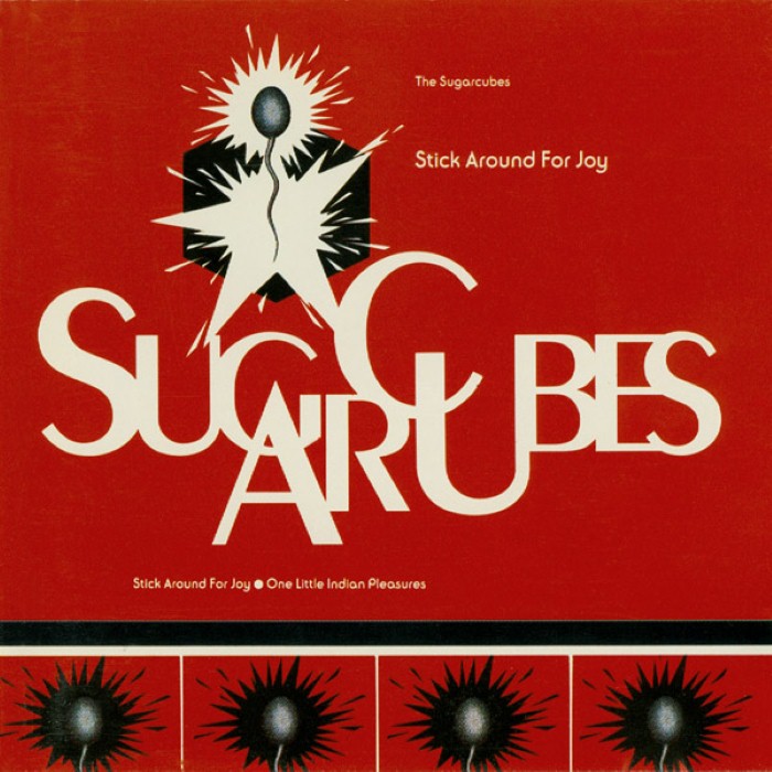 The Sugarcubes - Stick Around for Joy