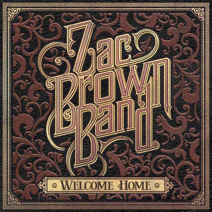 Zac Brown Band - Welcome Home