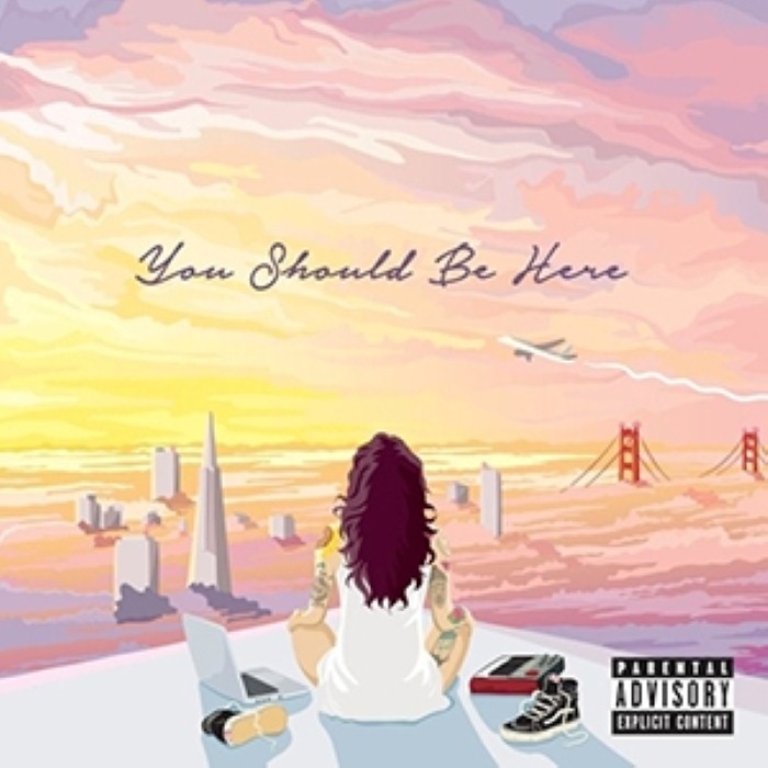 Kehlani - You Should Be Here