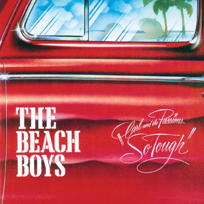 The Beach Boys - Carl and the Passions: "So Tough"