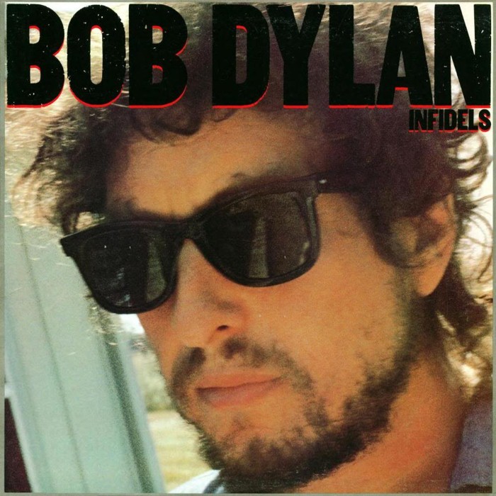 Bob Dylan - Infidels