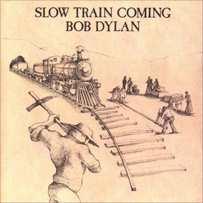 Bob Dylan - Slow Train Coming