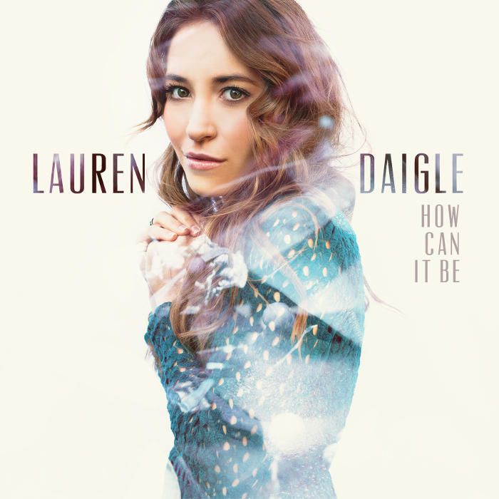 Lauren Daigle - How Can it Be