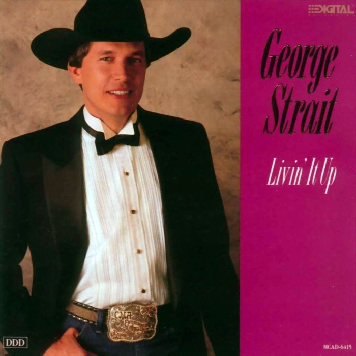 George Strait - Livin It Up