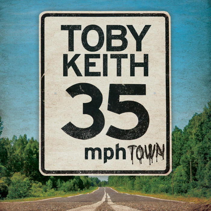 Toby Keith - 35 mph Town