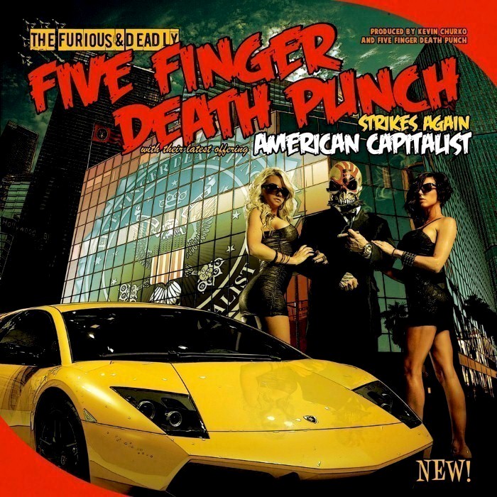 Five Finger Death Punch - American Capitalist