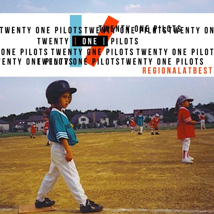 twenty one pilots - Regional At Best