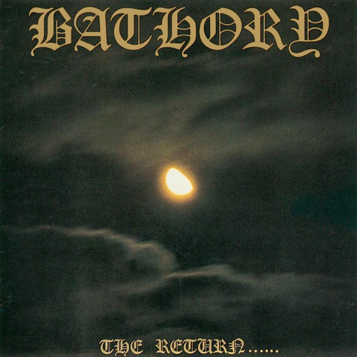 Bathory - The Return......