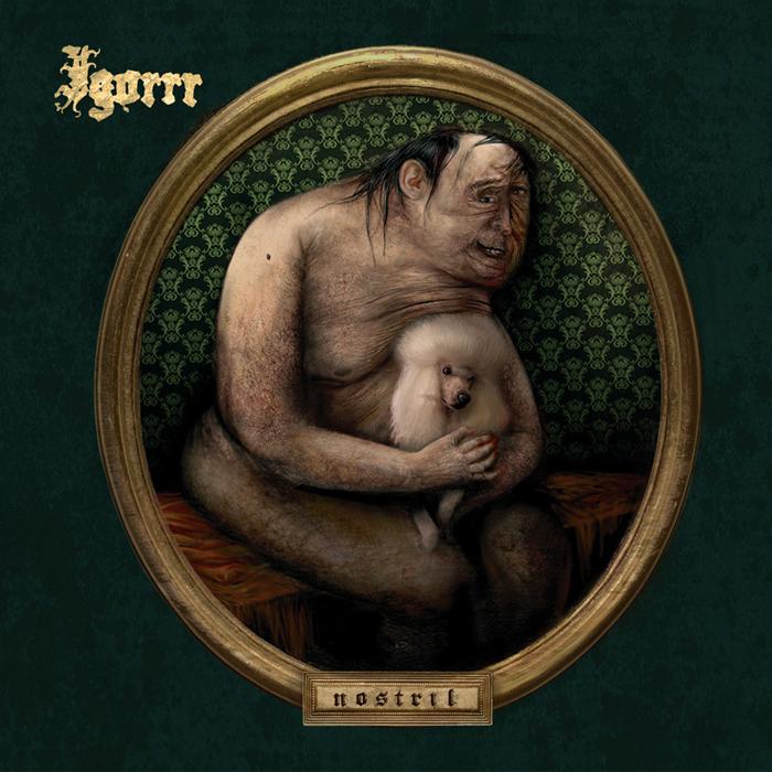 Igorrr - Nostril