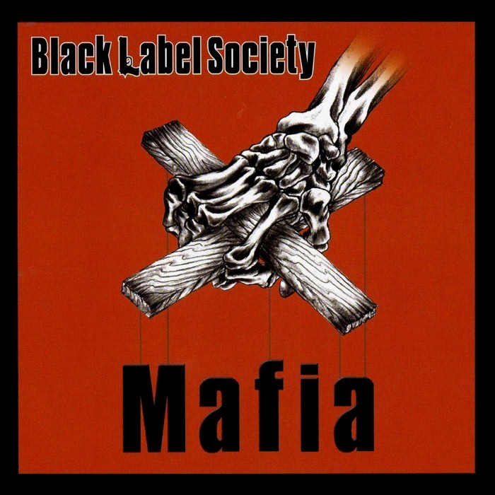 Black Label Society - Mafia