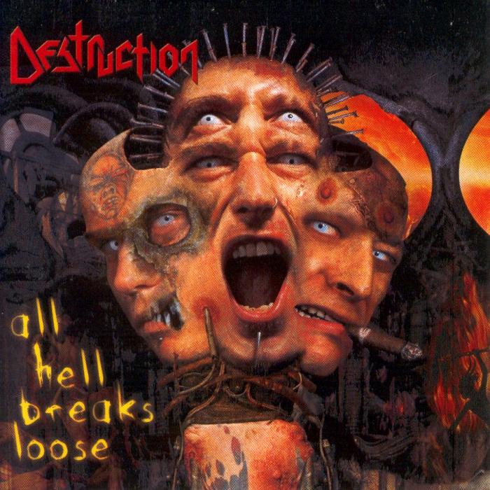 Destruction - All Hell Breaks Loose