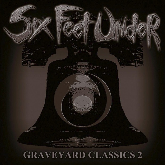 Six Feet Under - Graveyard Classics 2