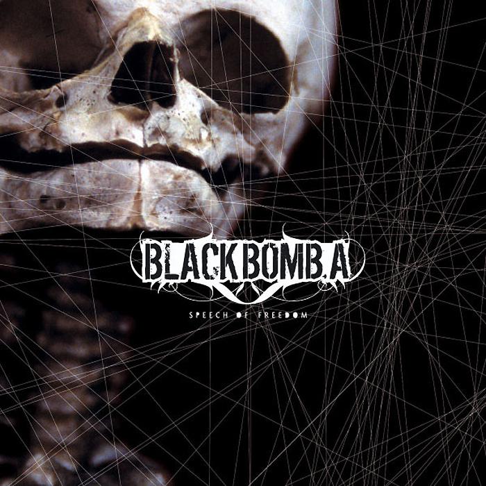 Black Bomb A - Speech of Freedom