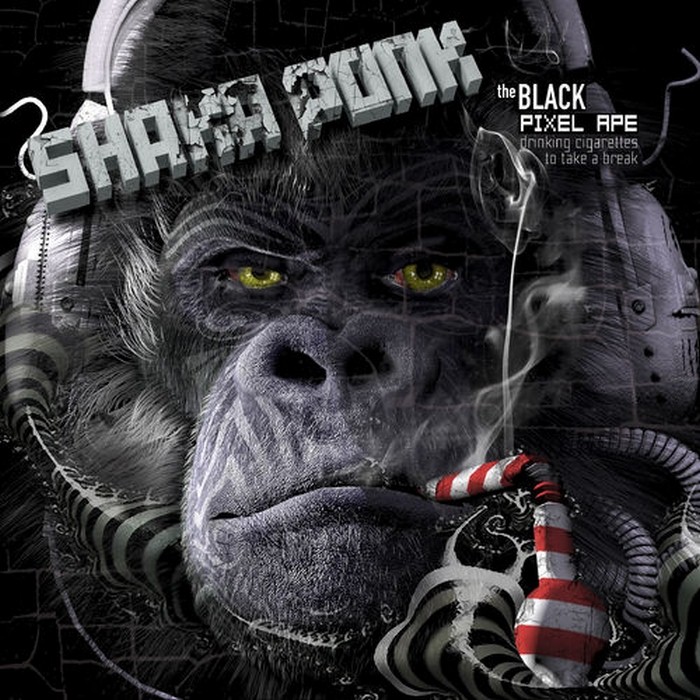 Shaka Ponk - The Black Pixel Ape (Drinking Cigarettes to Take a Break)