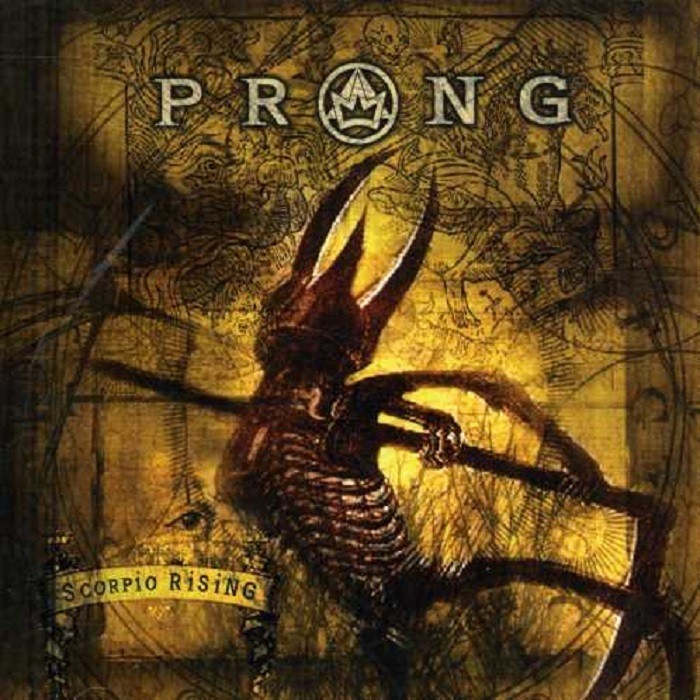 Prong - Scorpio Rising